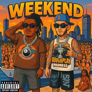 Weekend (Explicit)