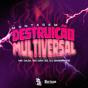 Montagem Destruição Multiversal (Explicit)