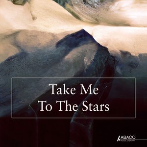 Take Me To The Stars