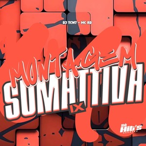 Montagem Sumattiva ix (Explicit)