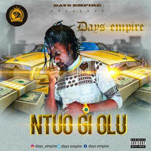 Ntuo Gi Olu (Explicit)