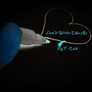 Can't Write Like Me (Explicit)