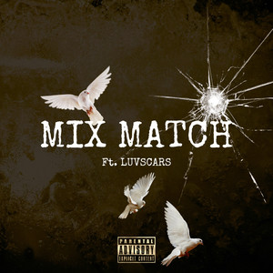 Mix Match (Explicit)