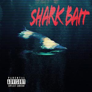 Amaellion Presents: Shark Bait (Explicit)