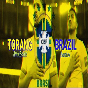 Torang Brazil (Explicit)