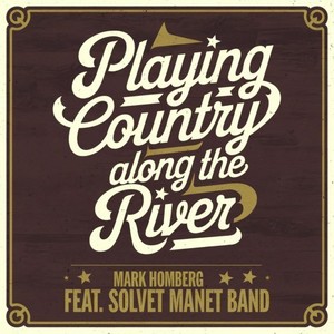 Playing Country Along the River