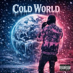 Cold World (Explicit)
