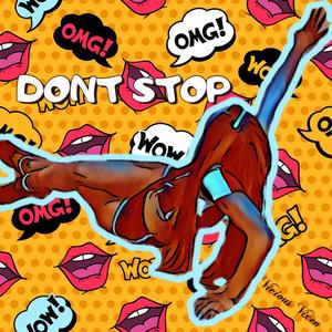 Don't Stop (Explicit)