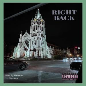 Right Back (Explicit)