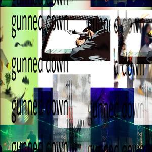 Gunned Down(feat. Donna)