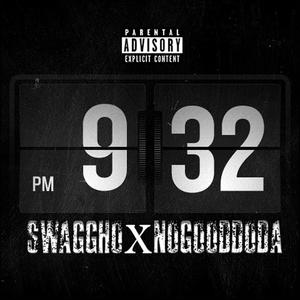9:32 (feat. NoGoodDoda) (Explicit)