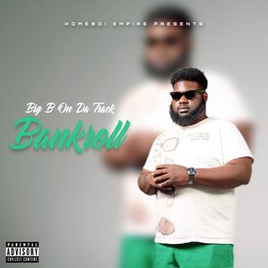 Bankroll (Explicit)