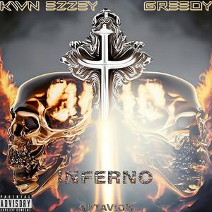 Inferno (feat. KWN~EZZEY & Greedy) [Explicit]