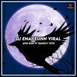 DJ Enakeunn Viral Mengkane