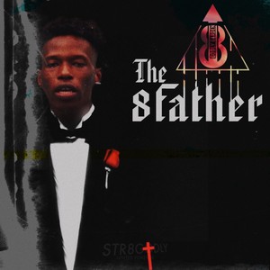 The 8father (Explicit)