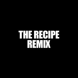 kendrick lamar - The Recipe remix
