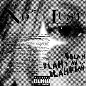 No Lust (feat. 5indy) (Explicit)
