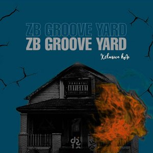 ZB Groove Yard (Warehouse Mix)
