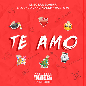 Te Amo (Explicit)