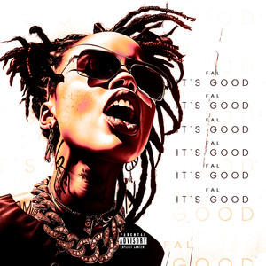 It's Good (Explicit)