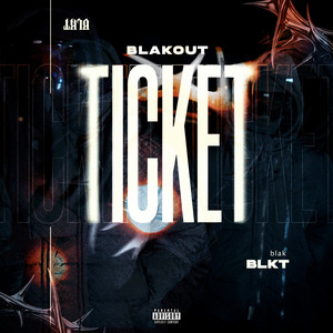 Ticket (Explicit)
