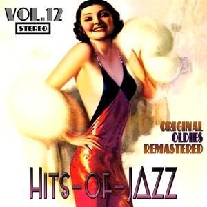 Hits of Jazz, Vol. 12 (Oldies Remastered)