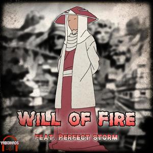 Will of Fire (feat. Perfect Storm)