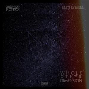 Whole Other Dimension (Explicit)