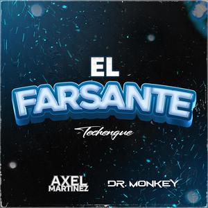 El Farsante Techengue (feat. Axel Martinez, Brian Roa & Brian Fernandez) [Explicit]