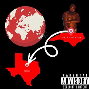 Carolina To Texas (Explicit)