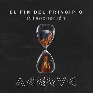 El fin del principio (Introduccion) [Explicit]