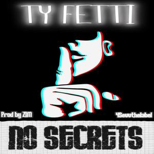 No Secrets (Prod By Zim & Mix By 811Sounds|Explicit)