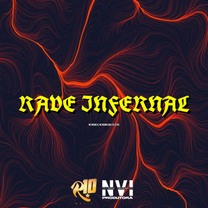 Rave Infernal (Explicit)