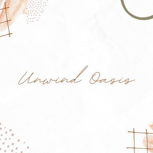 Unwind Oasis