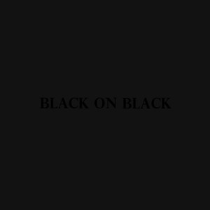 Black on Black (Explicit)