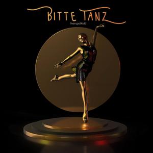 Bitte Tanz (Explicit)