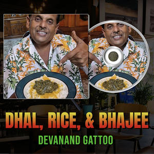 Dhal, Rice & Bhajee