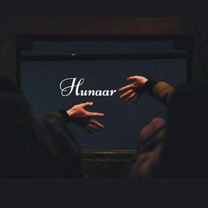 Hunaar (feat. Akash Rastogi)