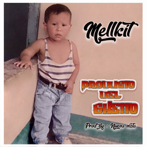 Producto Del Ghetto (Explicit)