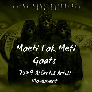 Moeti fok meti Goats (feat. Drift KLD) (Explicit)