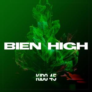 BIEN HIGH (Explicit)