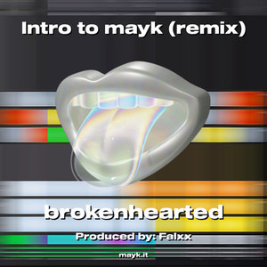 Intro to mayk (Explicit)