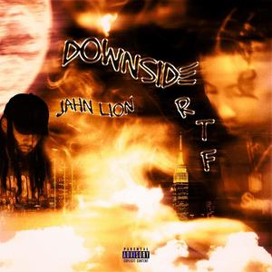 Downside (feat. Jahn Lion) [Explicit]