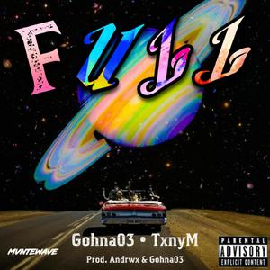 Full (feat. Andrxw & TxnyM) (Explicit)