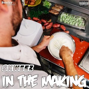 In the Making (Explicit)