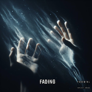 FADING (Explicit)