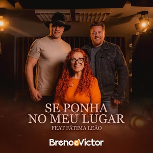 Se Ponha No Meu Lugar (feat. Fátima Leão) (Explicit)