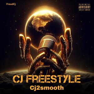 Cj Freestyle (Explicit)