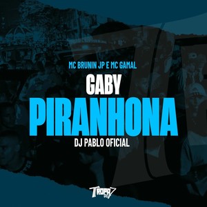 Gaby Piranhona (Explicit)