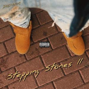 Stepping Stones II (Explicit)